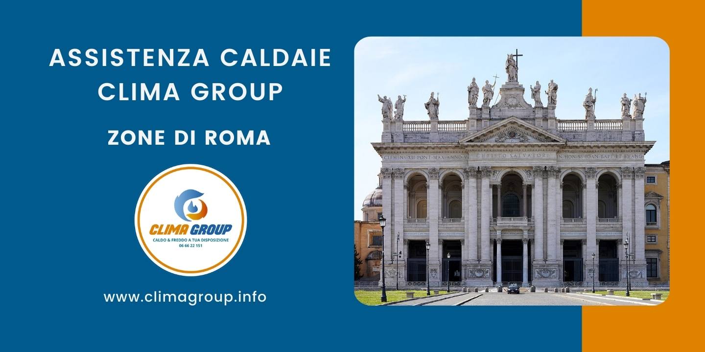 Assistenza Caldaie Roma San Giovanni