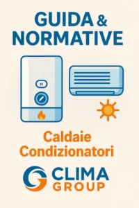 Guide e Normative per Caldaie e Condizionatori