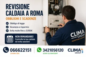 Quando fare la revisione caldaia a Roma